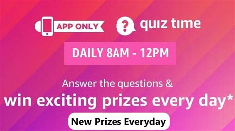 Amazon Quiz Answers, Win Exciting Prizes Today.